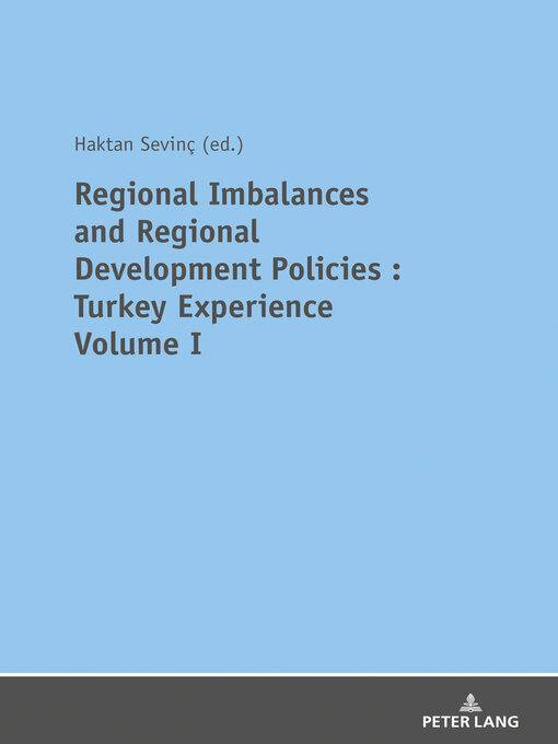 Title details for REGIONAL IMBALANCES AND REGIONAL DEVELOPMENT POLICIES by Haktan SEVİNÇ - Wait list